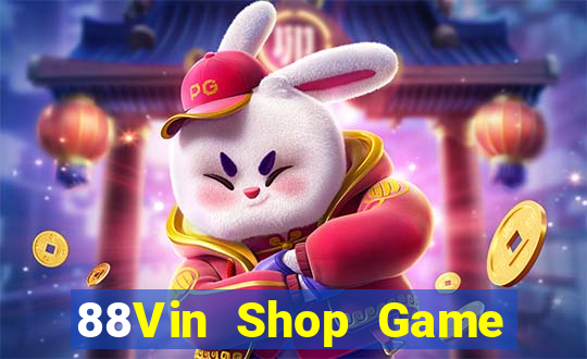 88Vin Shop Game Bài Vàng