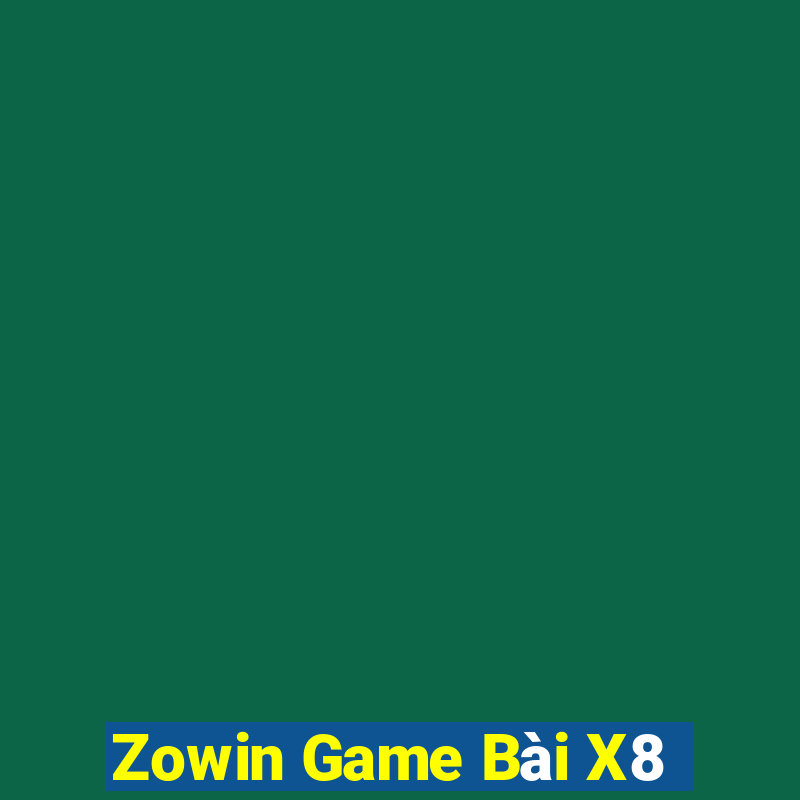 Zowin Game Bài X8