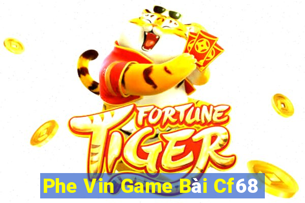 Phe Vin Game Bài Cf68