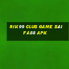 Rik99 Club Game Bài Fa88 Apk