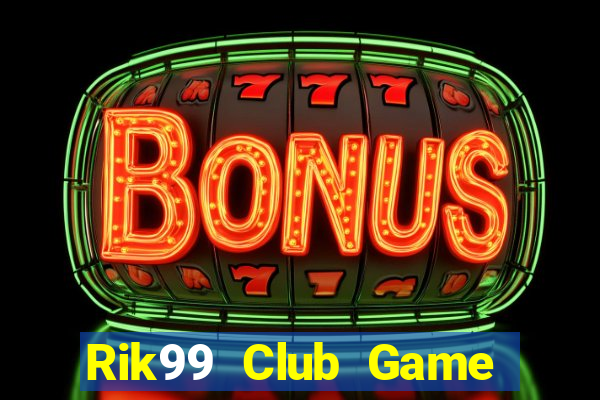 Rik99 Club Game Bài Fa88 Apk