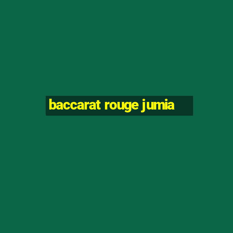 baccarat rouge jumia