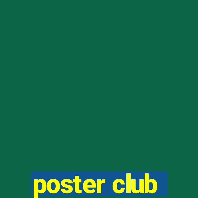 poster club