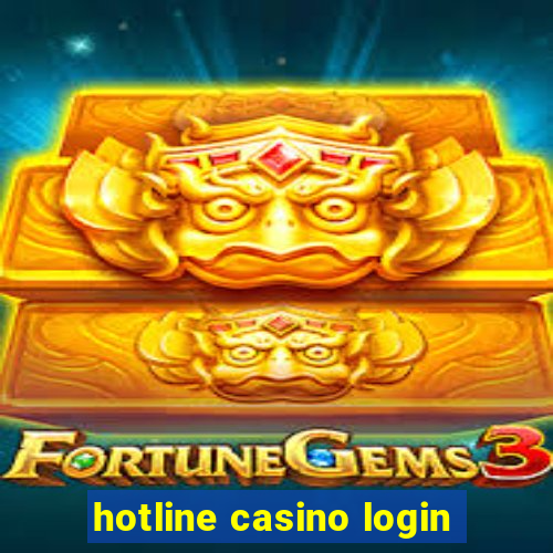 hotline casino login