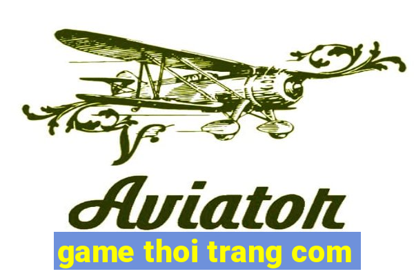 game thoi trang com