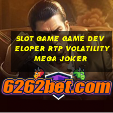 slot game game developer rtp volatility mega joker