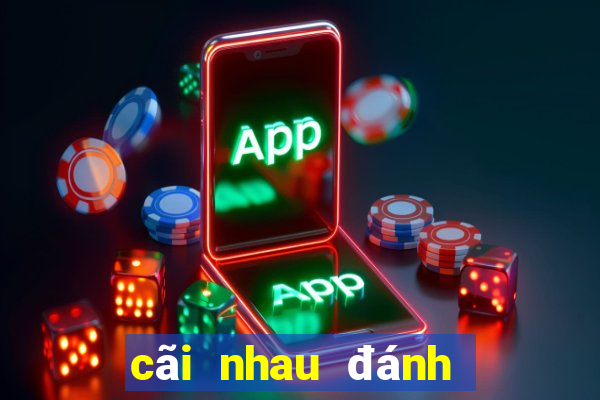 cãi nhau đánh số gì