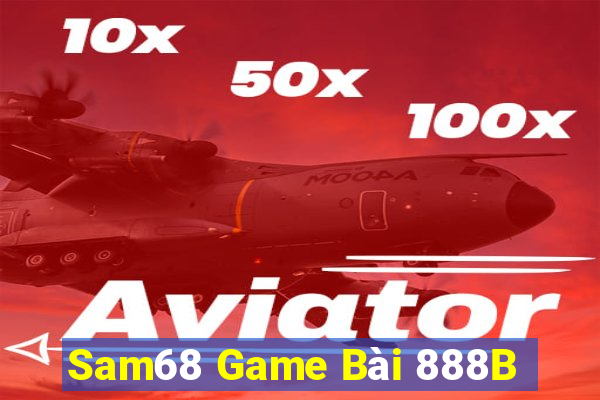 Sam68 Game Bài 888B