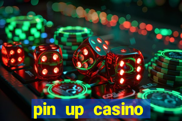 pin up casino howopen ru