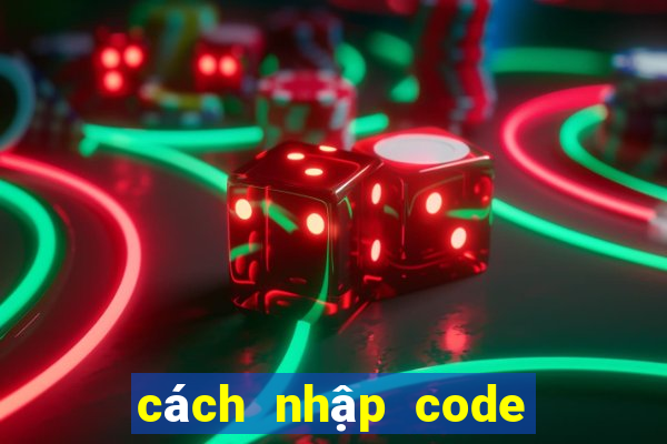 cách nhập code gun gun mobile