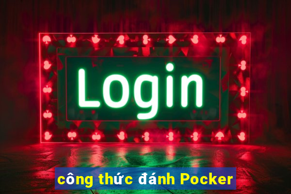 công thức đánh Pocker