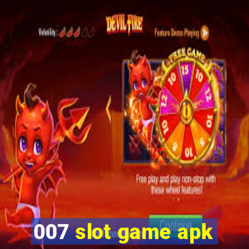 007 slot game apk