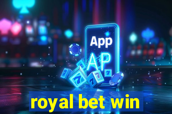 royal bet win