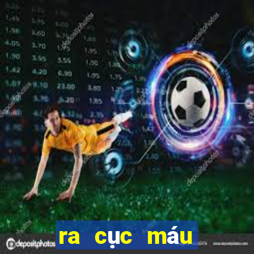 ra cục máu đông khi hành kinh