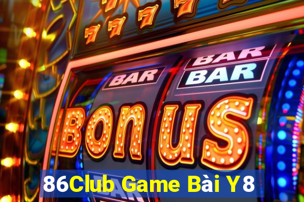 86Club Game Bài Y8