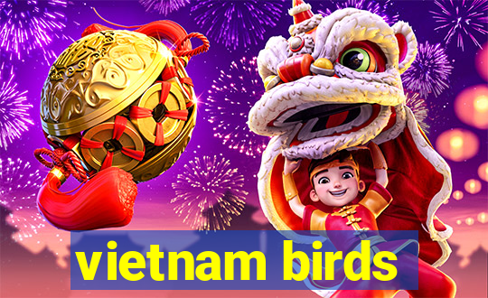 vietnam birds