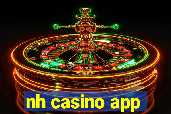 nh casino app