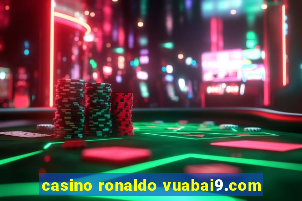 casino ronaldo vuabai9.com