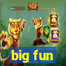 big fun