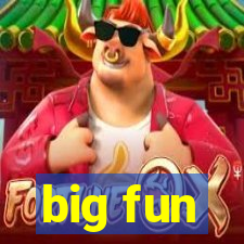 big fun