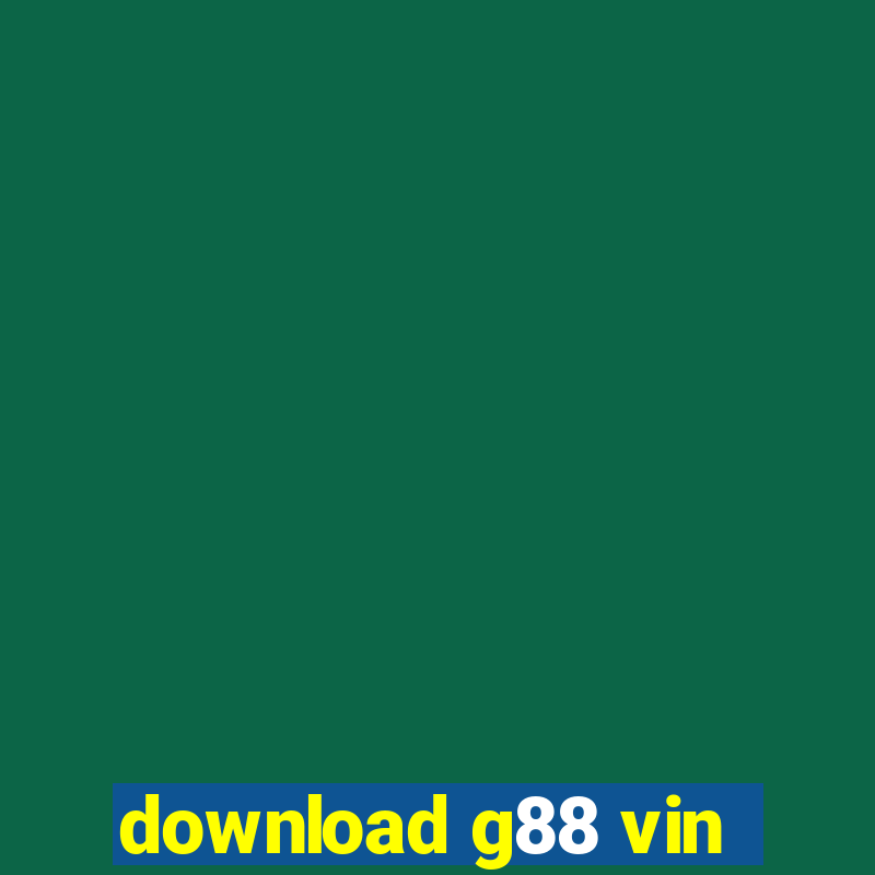 download g88 vin