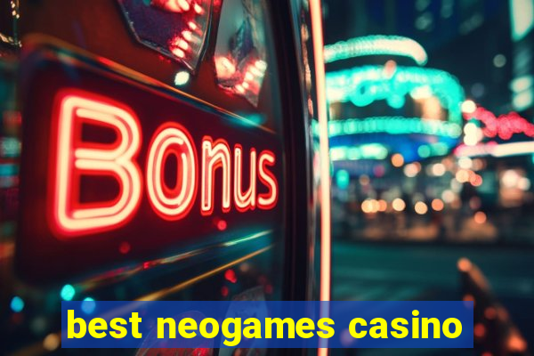 best neogames casino