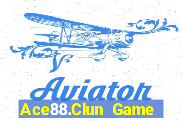 Ace88.Clun Game Bài Nhất Vip