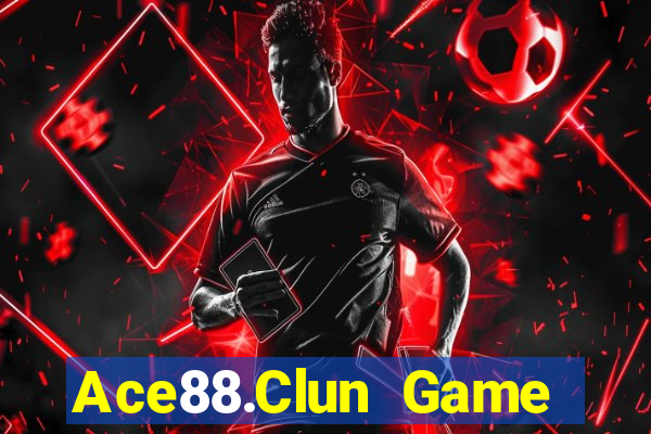 Ace88.Clun Game Bài Nhất Vip