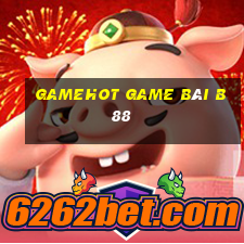 Gamehot Game Bài B88