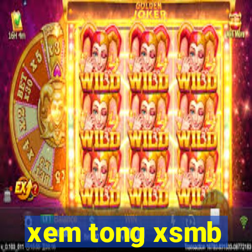 xem tong xsmb