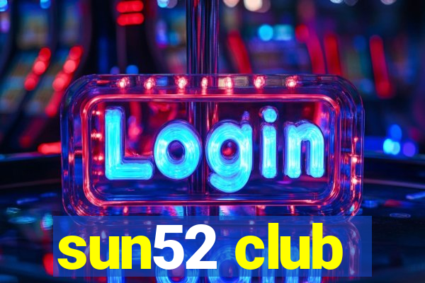 sun52 club