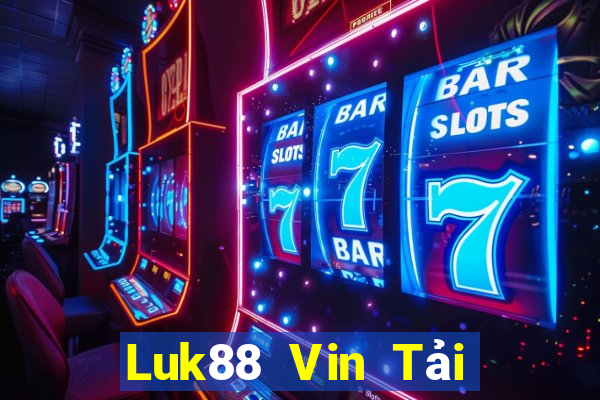 Luk88 Vin Tải Game Bài Đổi Thưởng