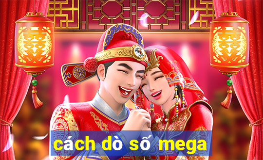 cách dò số mega