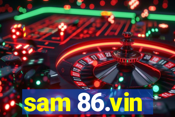 sam 86.vin