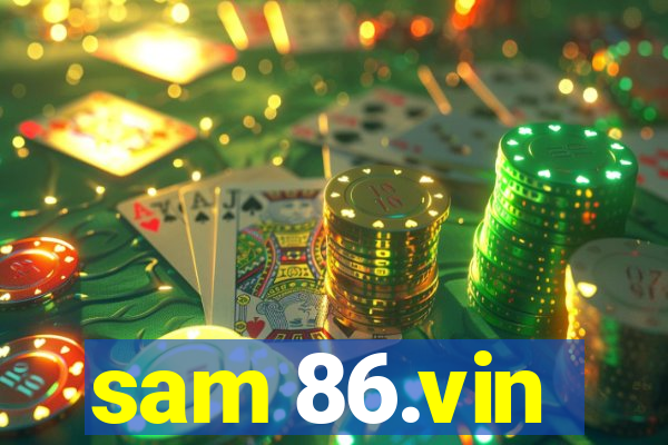 sam 86.vin