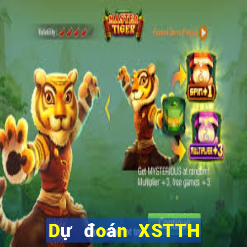 Dự đoán XSTTH ngày 29