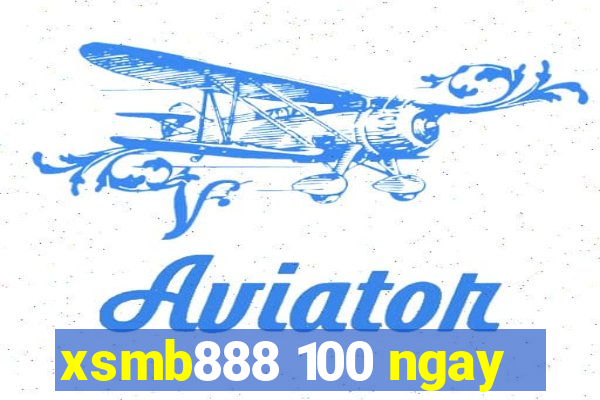 xsmb888 100 ngay