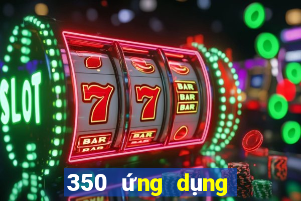 350 ứng dụng xổ số