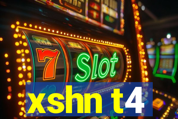 xshn t4