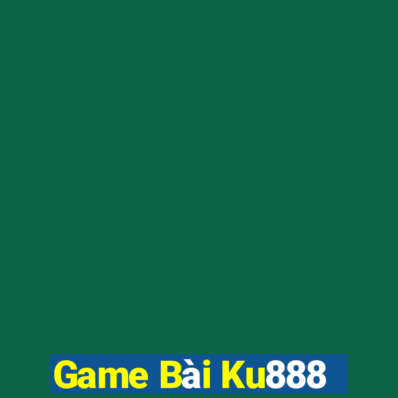 Game Bài Ku888