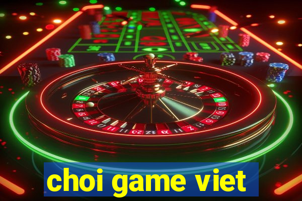 choi game viet