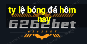 ty le bong da hom nay