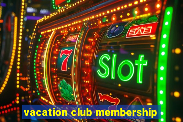 vacation club membership