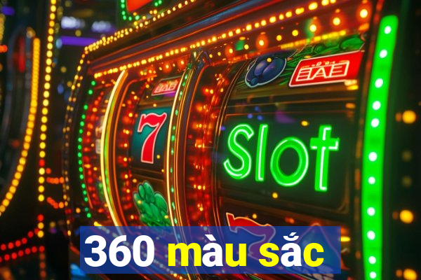 360 màu sắc