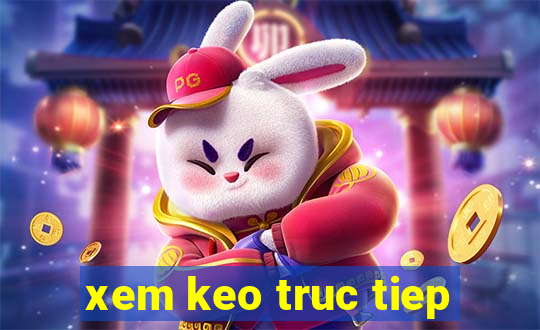 xem keo truc tiep