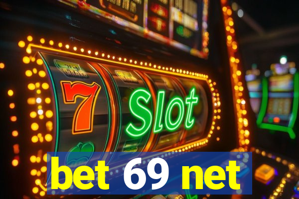 bet 69 net