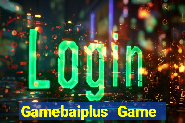 Gamebaiplus Game Bài 52Play