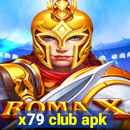 x79 club apk