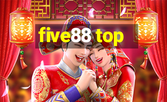 five88 top