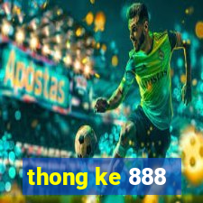 thong ke 888